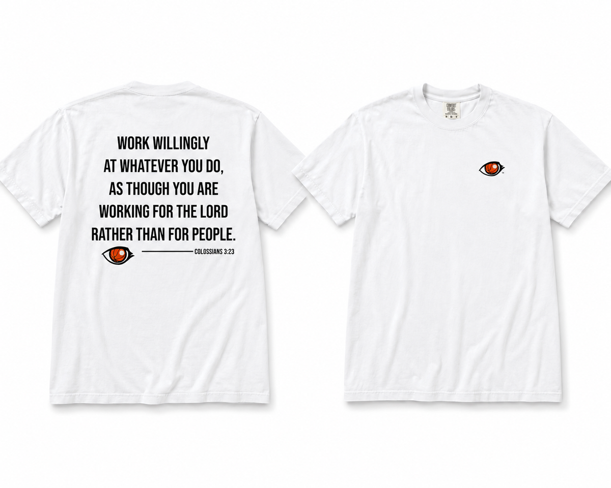 EYEBALL Basketball Lashes Faith Work Willingly White T-shirt