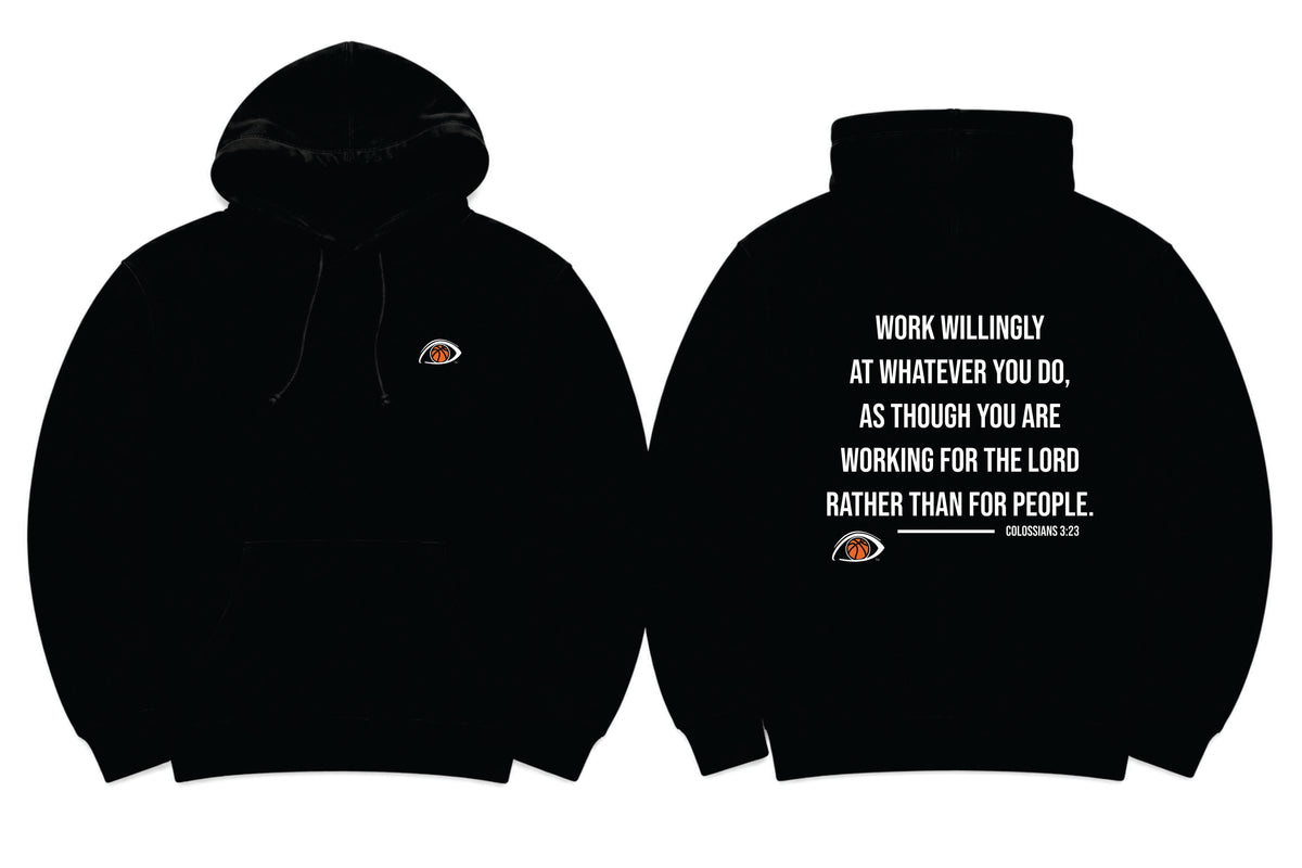 EYEBALL Basketball Faith Work Willingly Black Hoodie